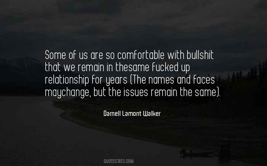 Darnell Lamont Walker Quotes #738785