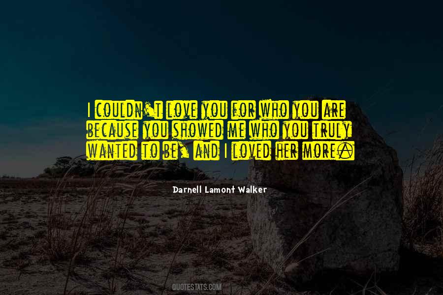 Darnell Lamont Walker Quotes #824968