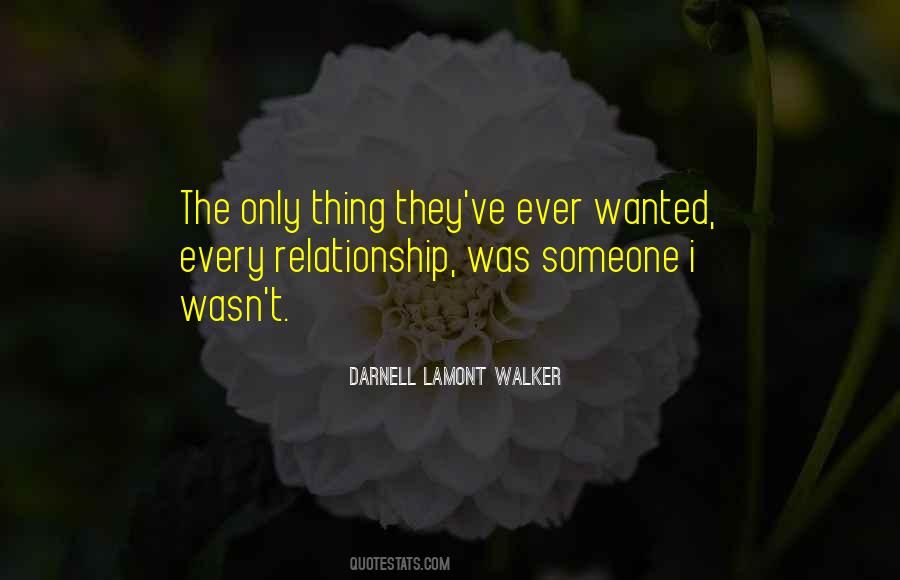 Darnell Lamont Walker Quotes #858396