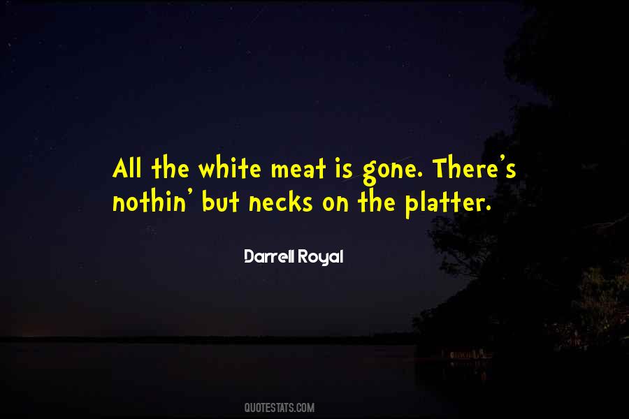 Darrell Royal Quotes #1827688