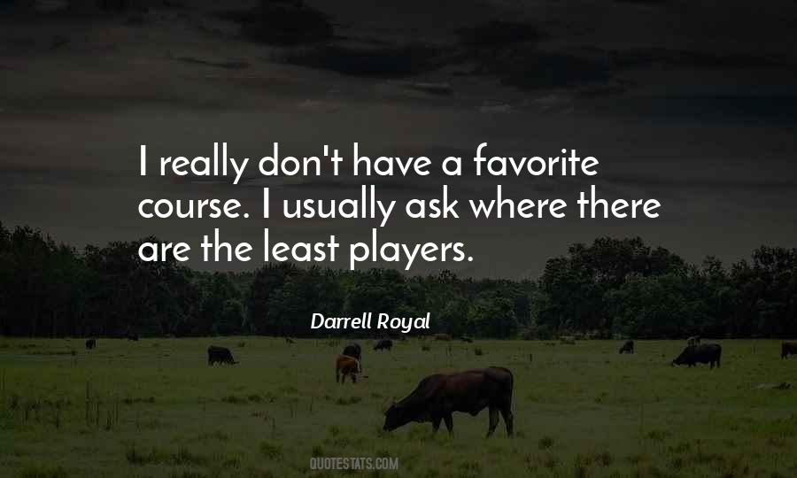 Darrell Royal Quotes #19297