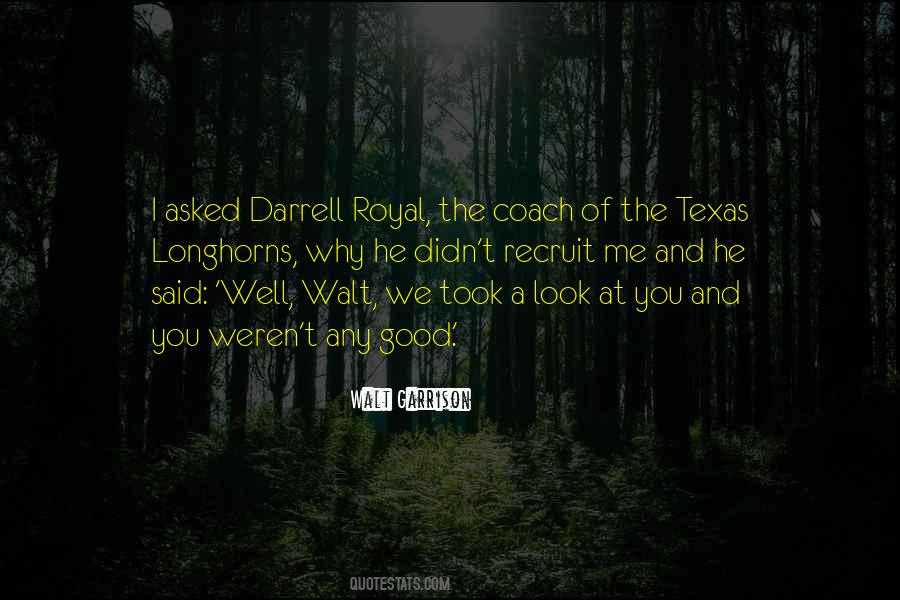 Darrell Royal Quotes #235074