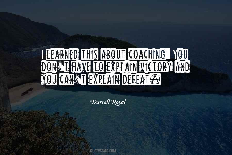 Darrell Royal Quotes #625151