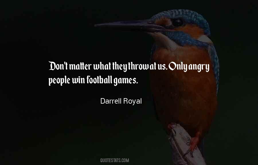 Darrell Royal Quotes #775709