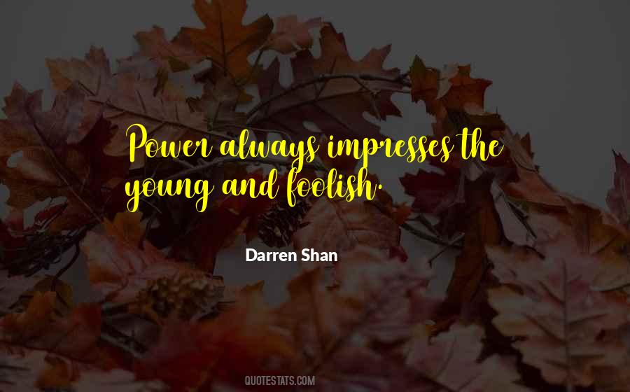 Darren Shan Quotes #724076