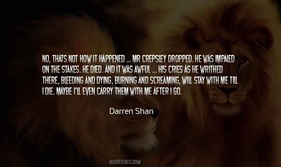 Darren Shan Quotes #921583