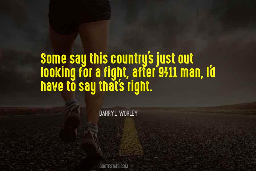 Darryl Worley Quotes #1854744