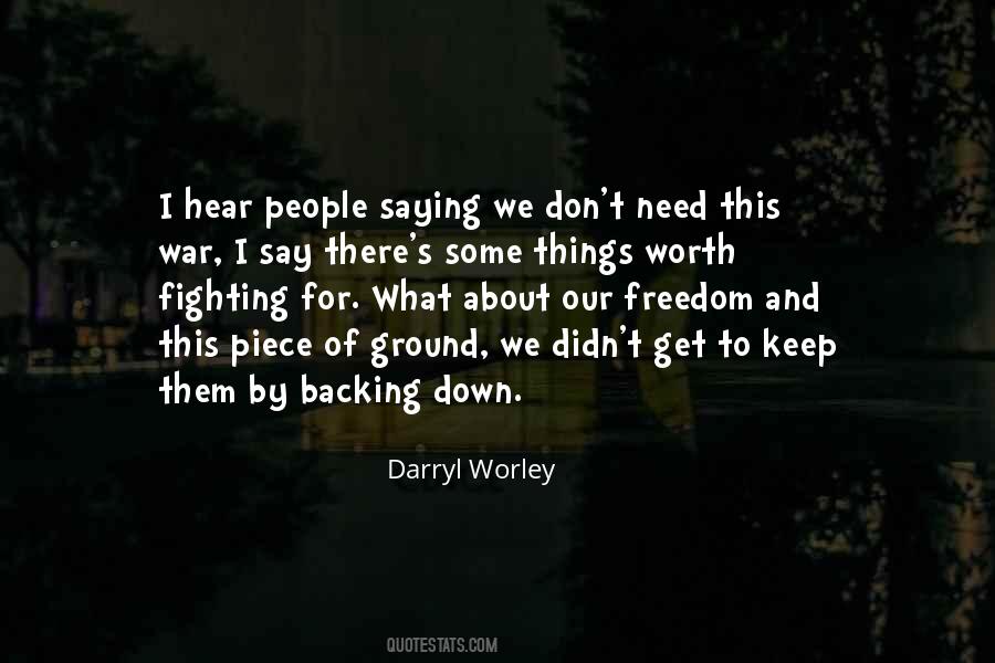 Darryl Worley Quotes #1854923