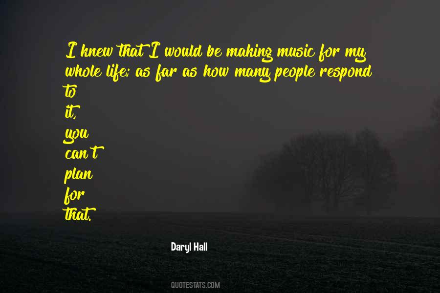 Daryl Hall Quotes #1506776