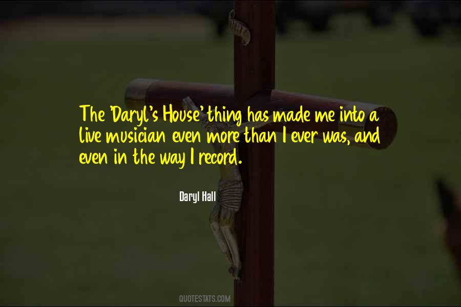 Daryl Hall Quotes #385940