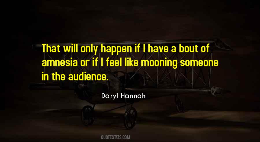 Daryl Hannah Quotes #1723695