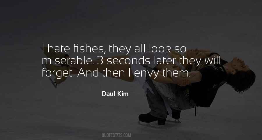 Daul Kim Quotes #1705825