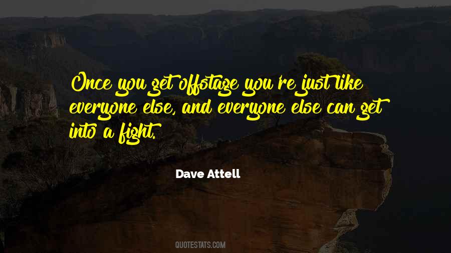 Dave Attell Quotes #198367