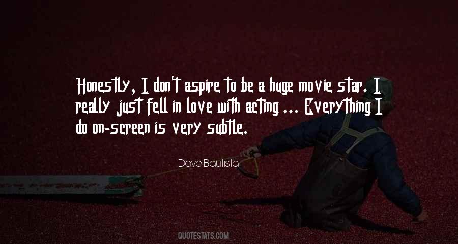 Dave Bautista Quotes #1283560