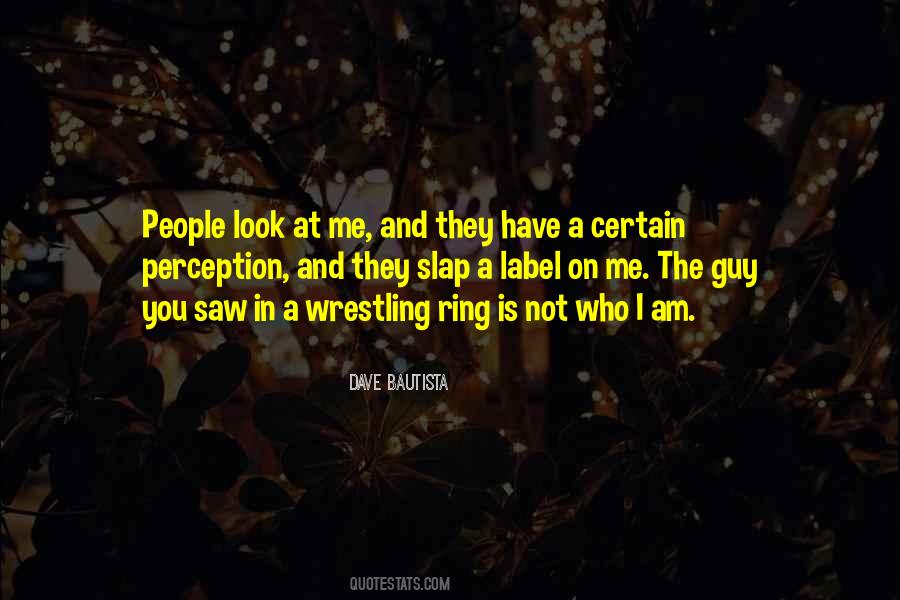 Dave Bautista Quotes #1473743
