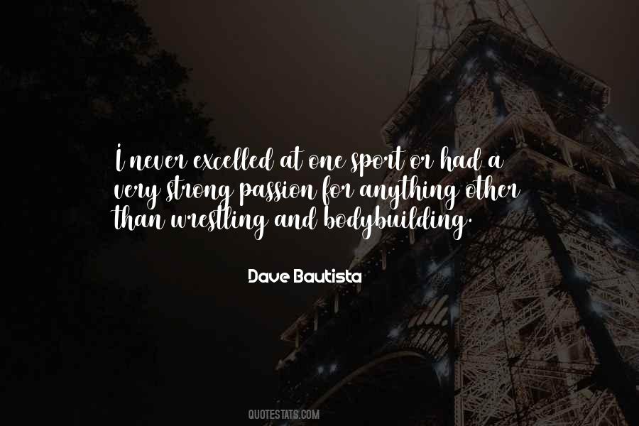 Dave Bautista Quotes #1551058