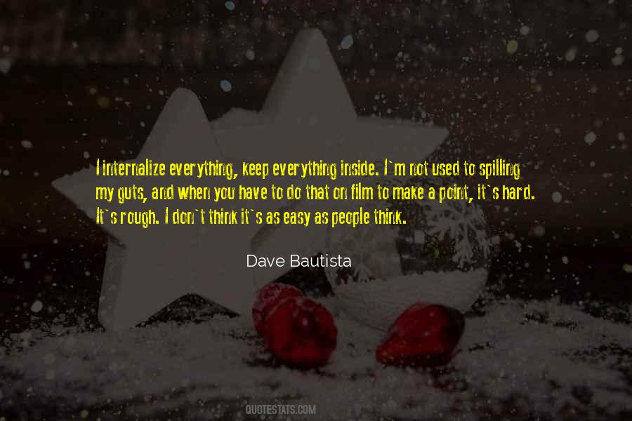 Dave Bautista Quotes #808251
