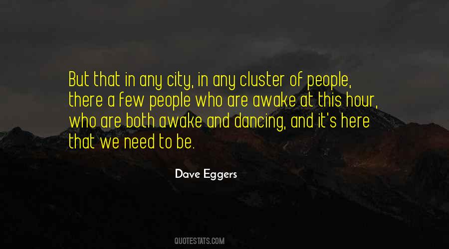 Dave Eggers Quotes #440135