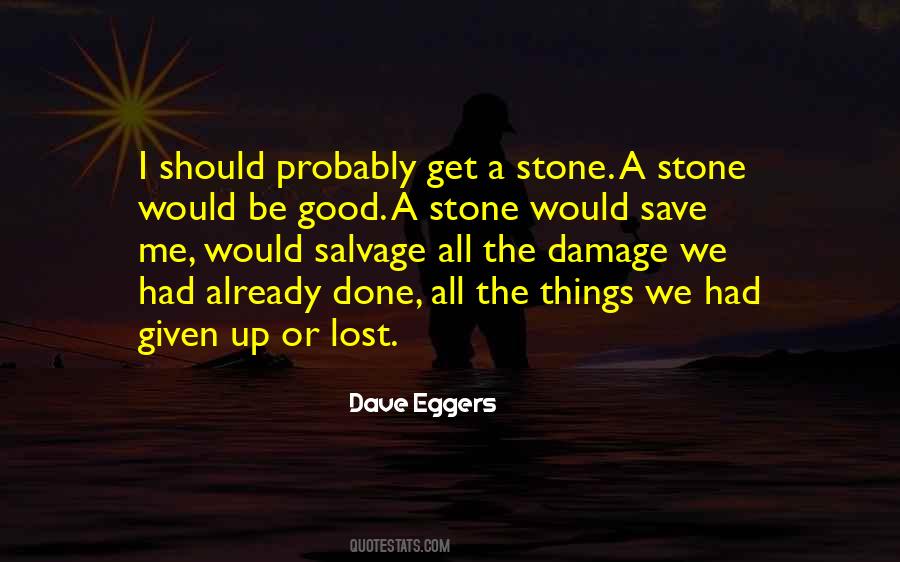 Dave Eggers Quotes #468331