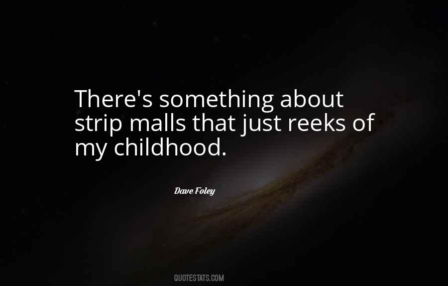 Dave Foley Quotes #1761260
