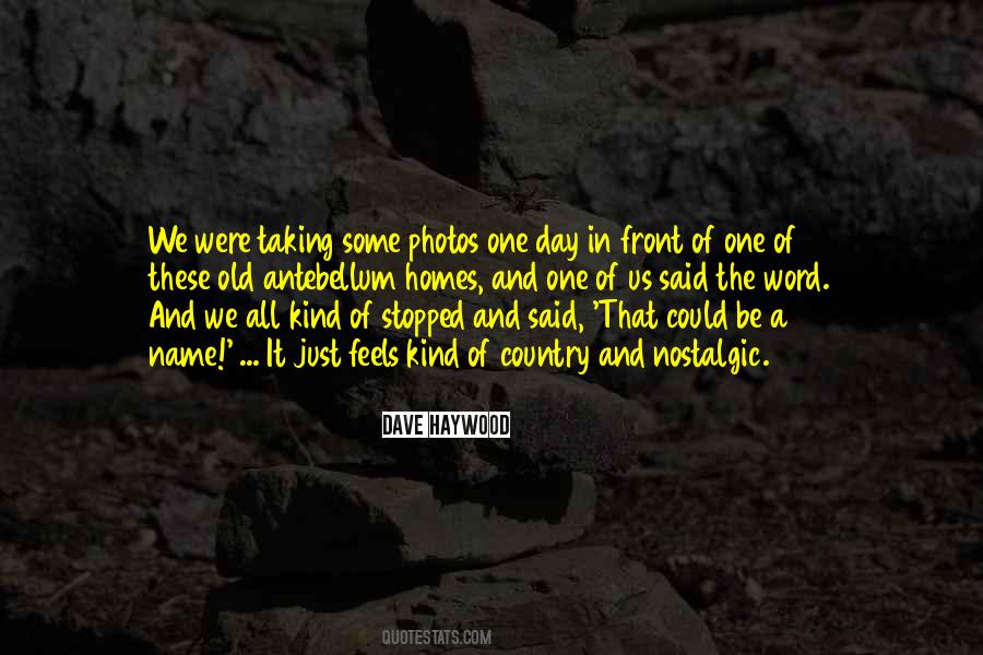 Dave Haywood Quotes #1828575