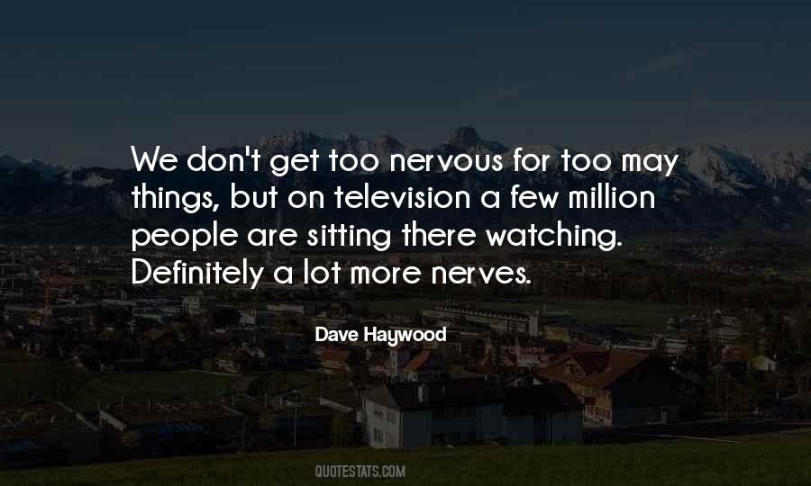 Dave Haywood Quotes #263584