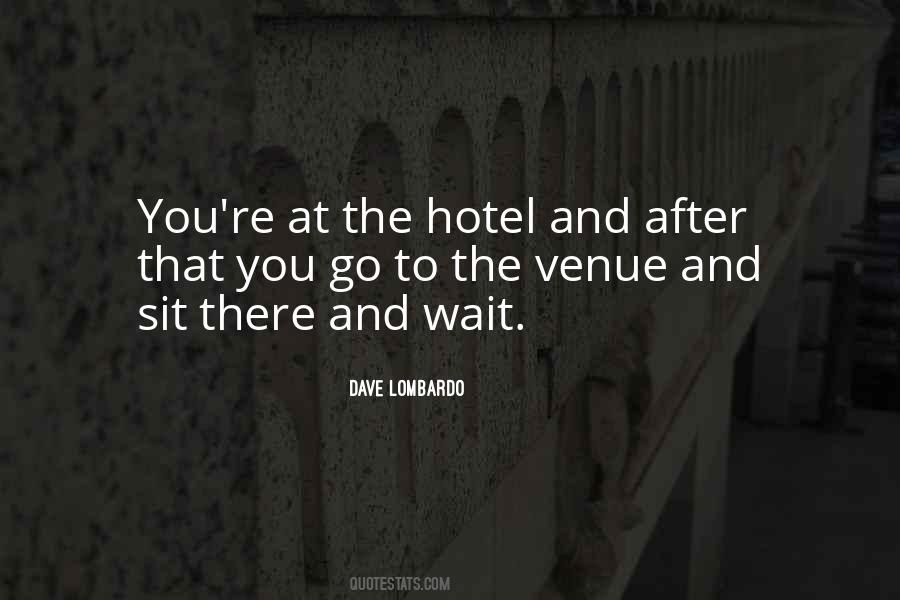 Dave Lombardo Quotes #386454
