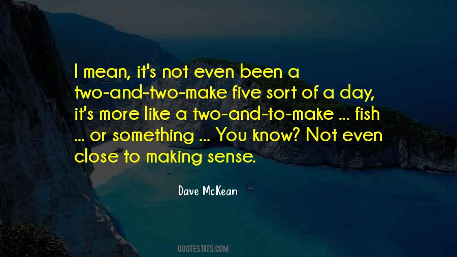 Dave Mckean Quotes #1168849
