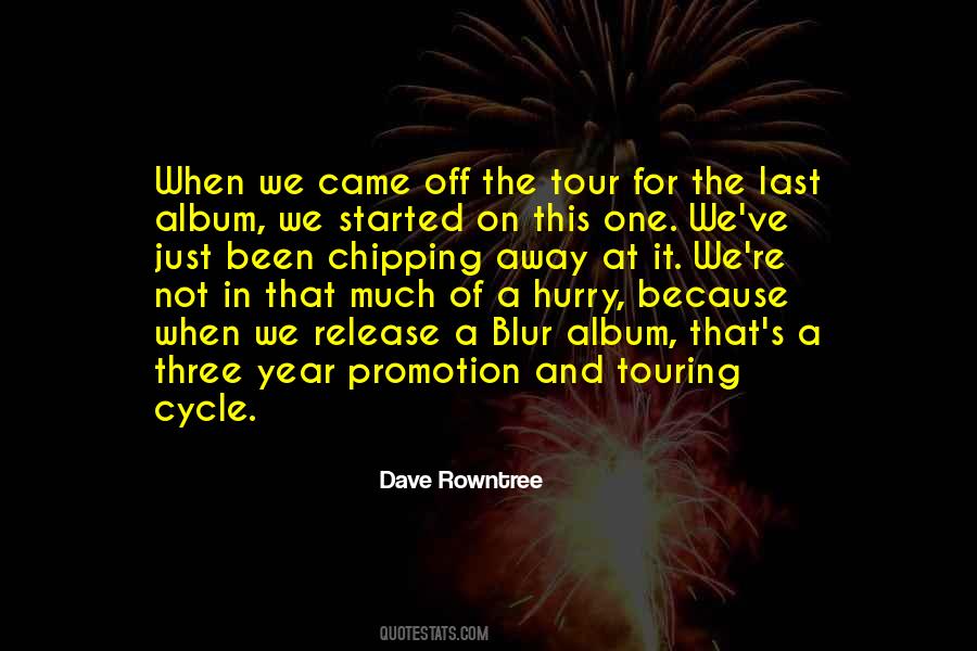 Dave Rowntree Quotes #1773572