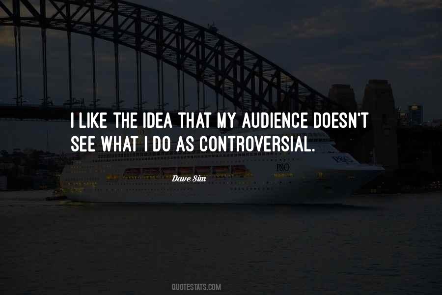 Dave Sim Quotes #1779361