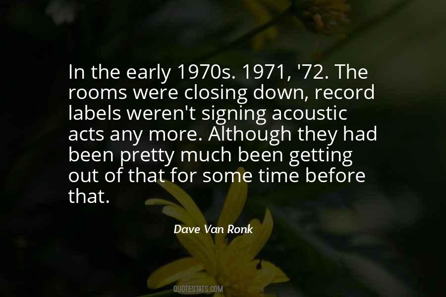 Dave Van Ronk Quotes #287924