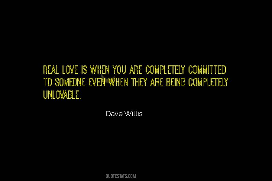 Dave Willis Quotes #1431336