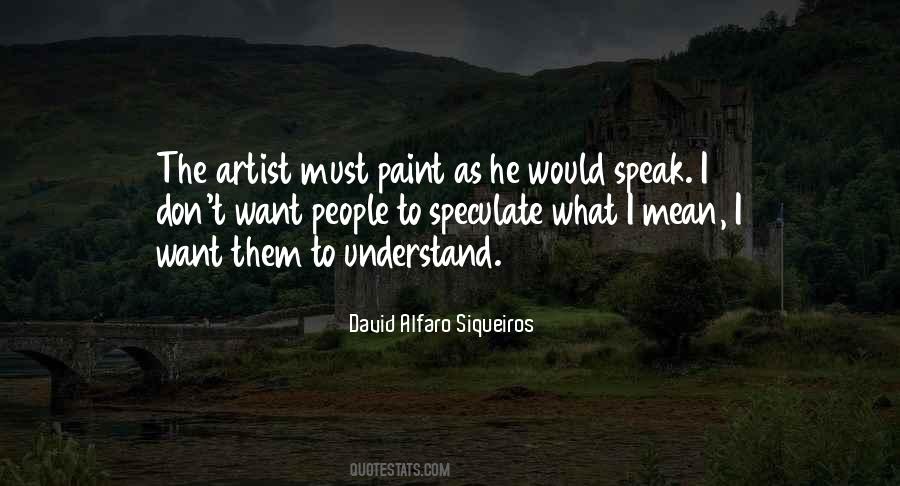 David Alfaro Siqueiros Quotes #1575038