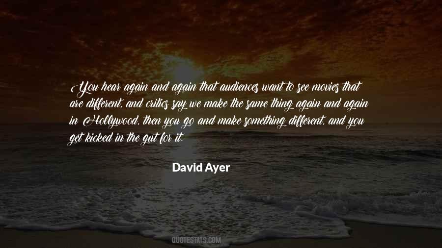 David Ayer Quotes #486738
