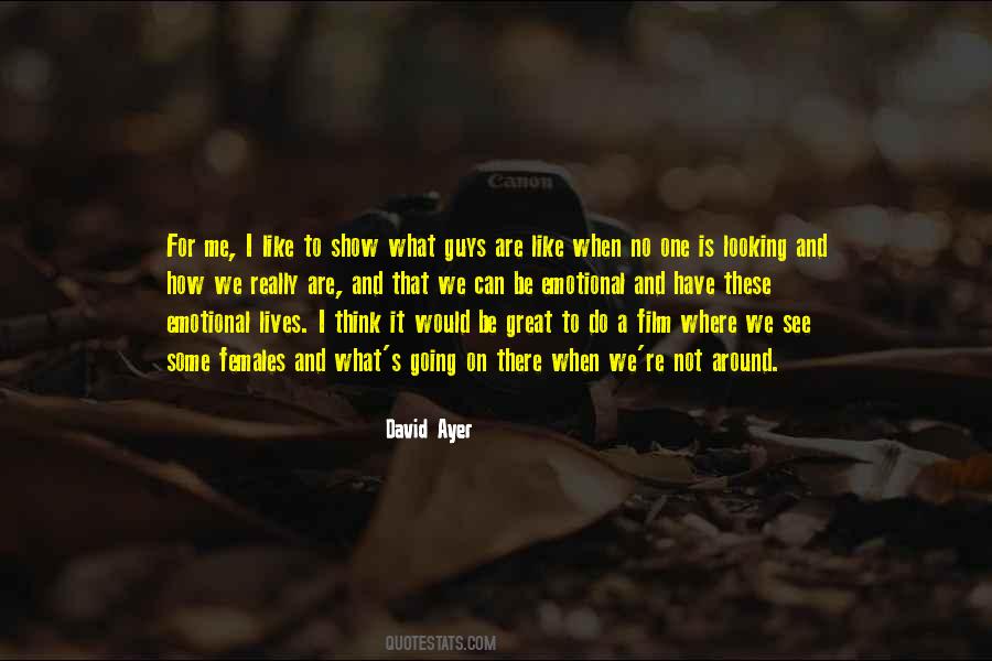 David Ayer Quotes #768007