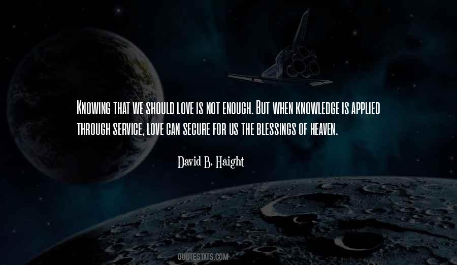 David B Haight Quotes #1776959