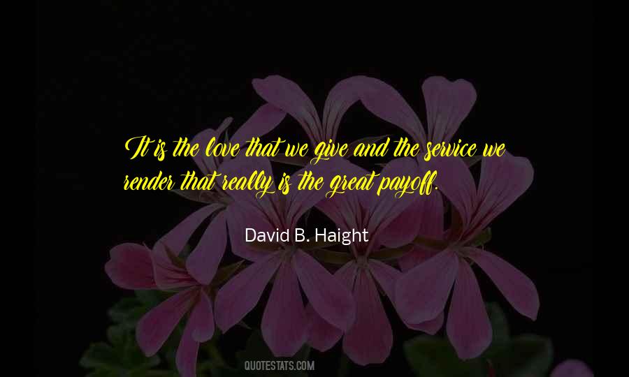 David B Haight Quotes #657682