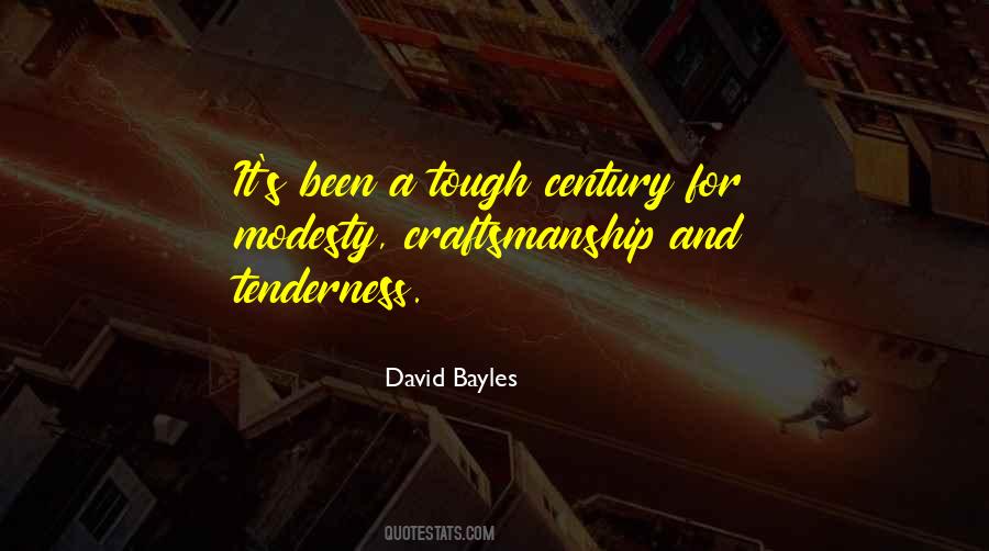 David Bayles Quotes #1541167