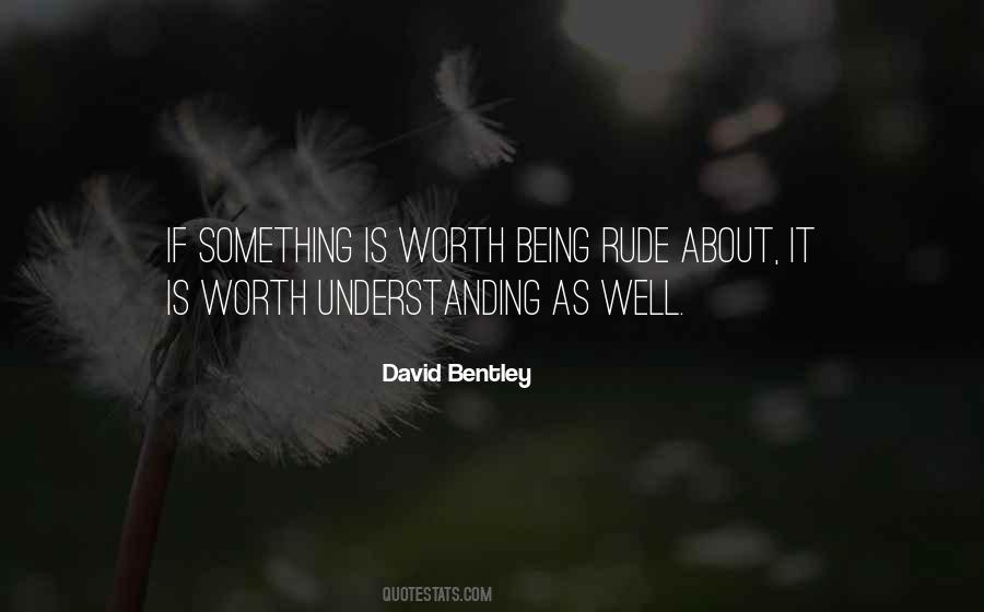 David Bentley Quotes #898604