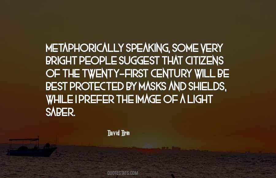 David Brin Quotes #245051