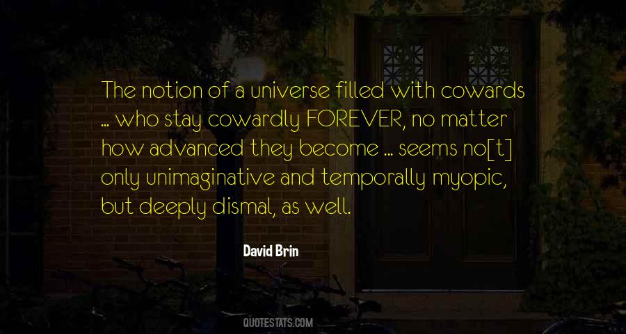 David Brin Quotes #667956