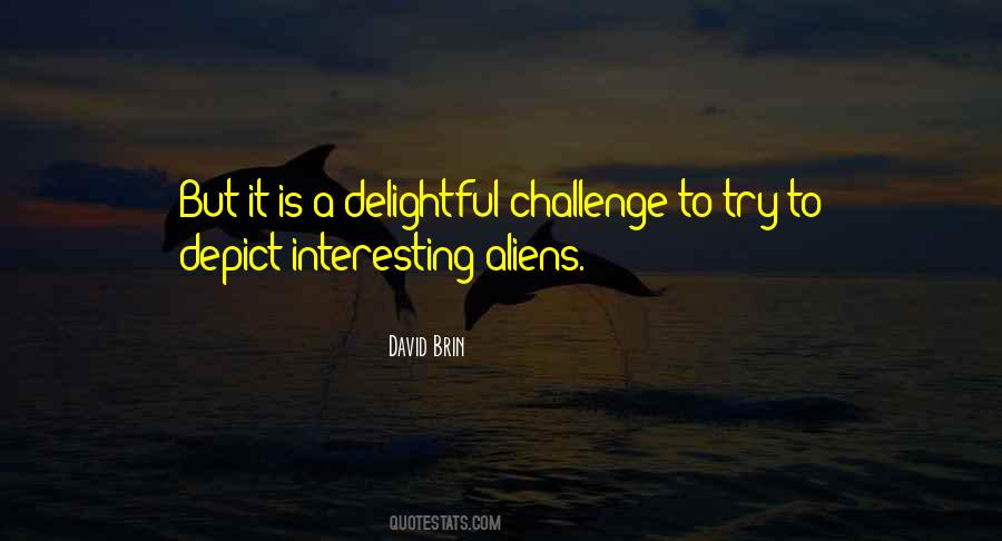 David Brin Quotes #808280