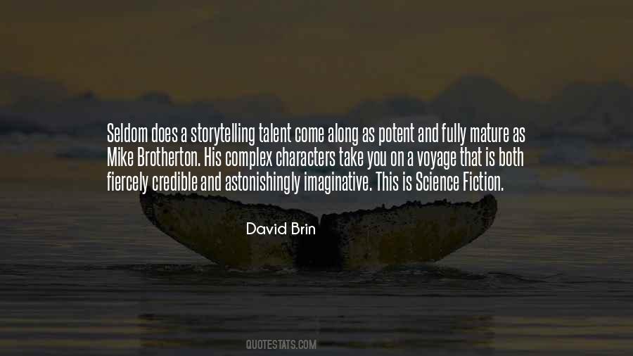 David Brin Quotes #972459