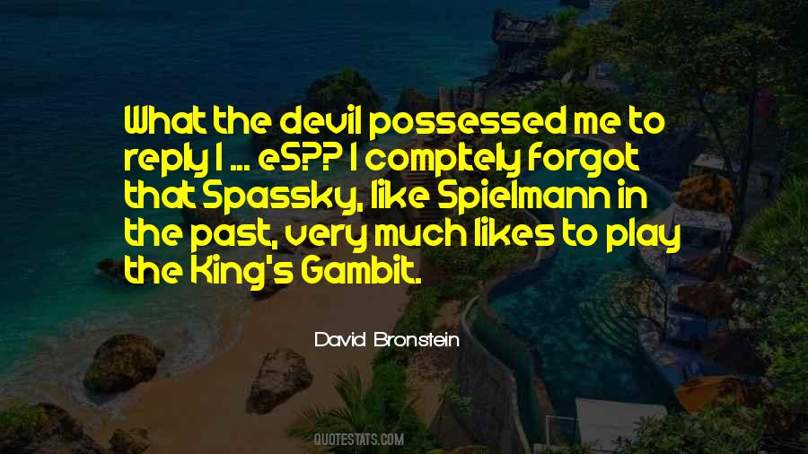 David Bronstein Quotes #1005364