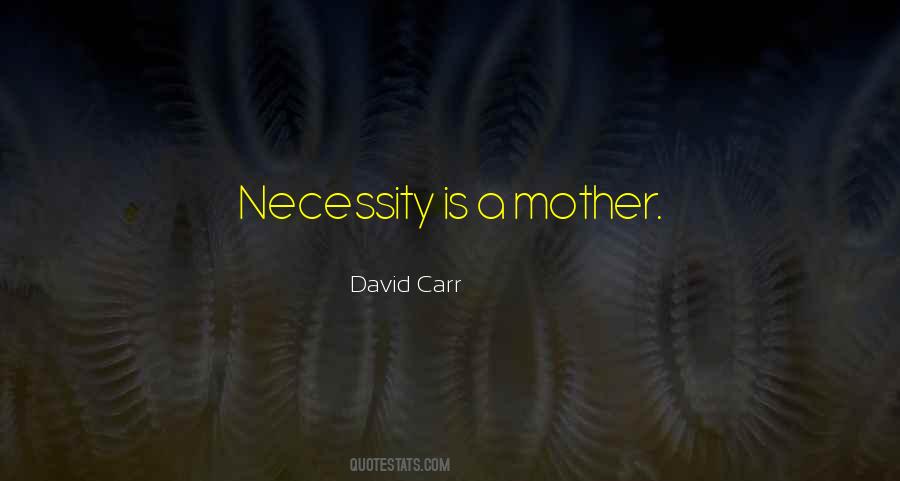 David Carr Quotes #1568017