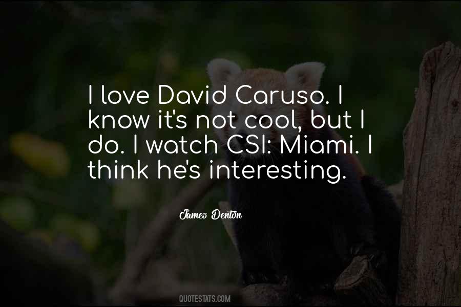 David Caruso Quotes #431094