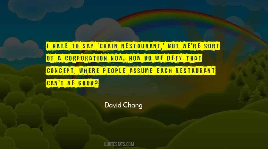 David Chang Quotes #1216335