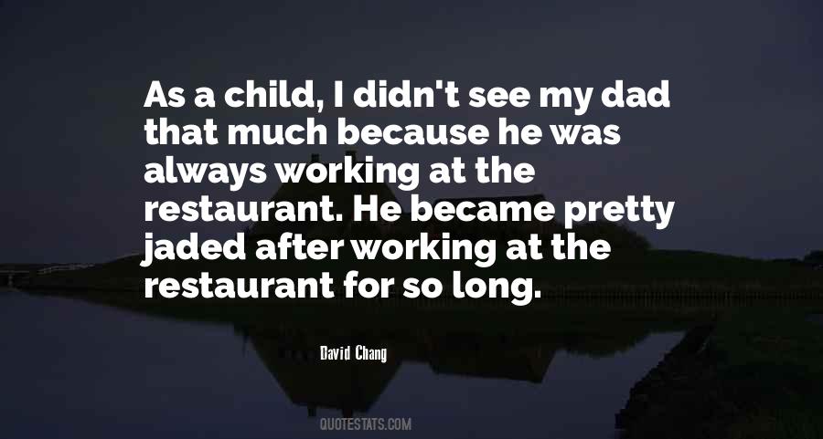 David Chang Quotes #1279368