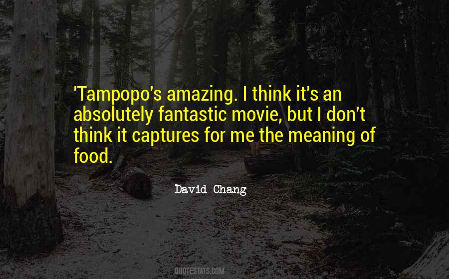David Chang Quotes #1418511