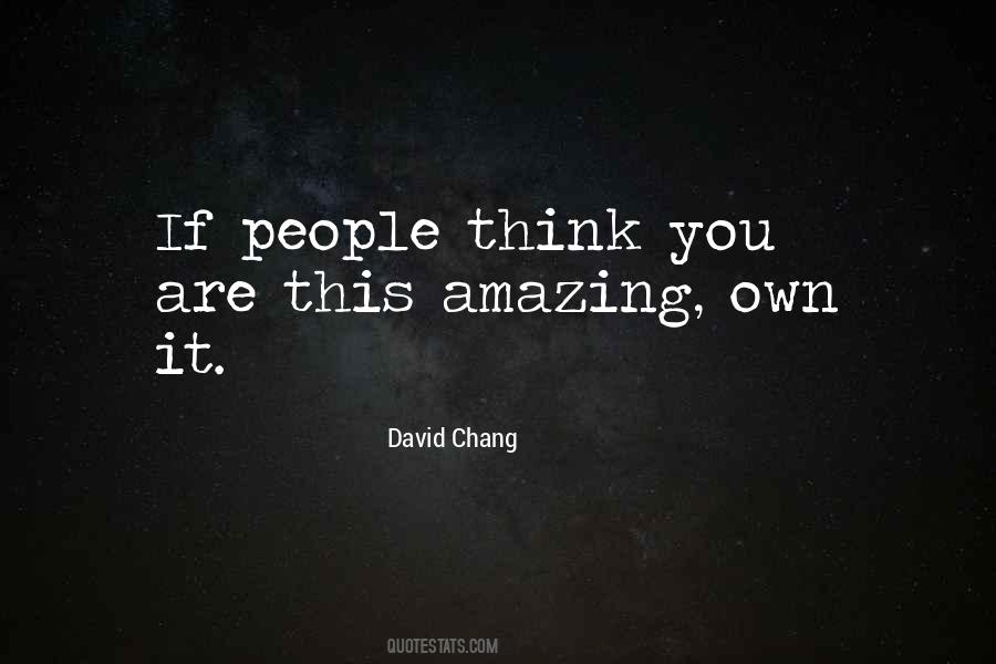 David Chang Quotes #938662